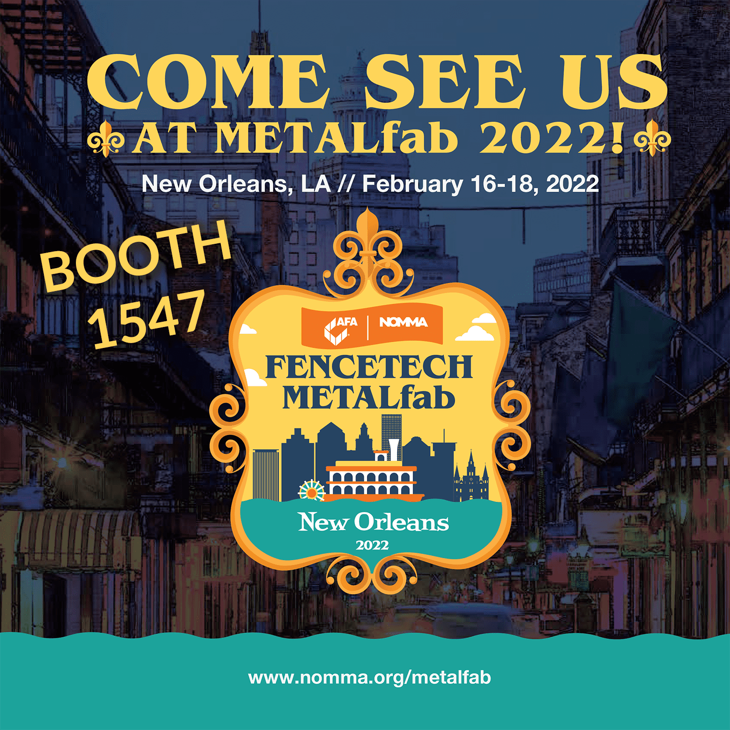 Join us at AFA FENCETECH and NOMMA METALfab 2022 in New Orleans D.J.A